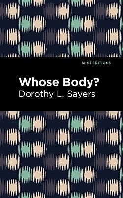 Whose Body? by Dorothy L. Sayers