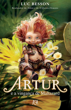 Artur e a Vingança de Maltazard by Carminda Gomes, Luc Besson