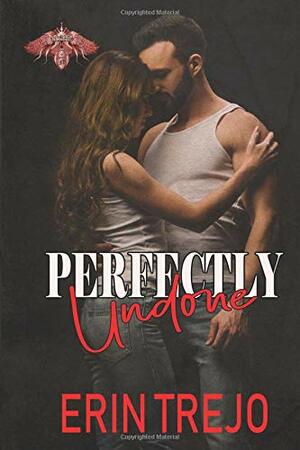 Perfectly Undone by Christina Fender, Erin Trejo