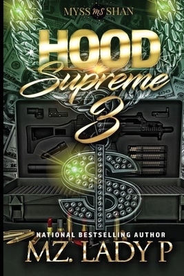 Hood Supreme 3 by Mz Lady P.