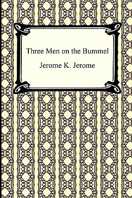 Three Men on the Bummel by Jerome K. Jerome