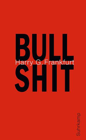 Bullshit by Harry G. Frankfurt