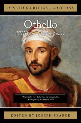 Othello: Ignatius Critical Edition by William Shakespeare