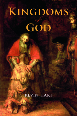 Kingdoms of God by Kevin Hart