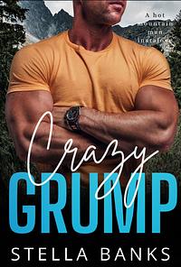 Crazy Grump by Stella Banks, Stella Banks