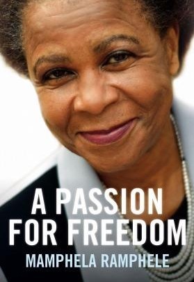A Passion For Freedom by Mamphela Ramphele