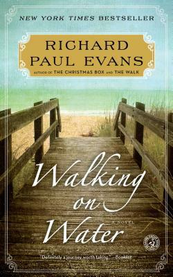 Walking on Water by Richard Paul Evans