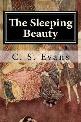 The Sleeping Beauty by C. S. Evans