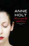 Mevrouw de President by Kim Snoeijing, Anne Holt, Carla Joustra