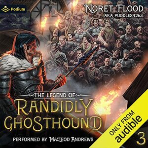  The Legend of Randidly Ghosthound 3 by puddles4263, Noret Flood
