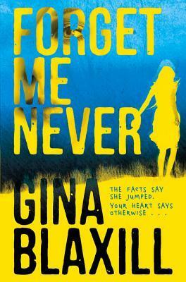 Forget Me Never by Gina Blaxill