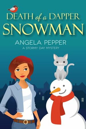 Death of a Dapper Snowman by Angela Pepper