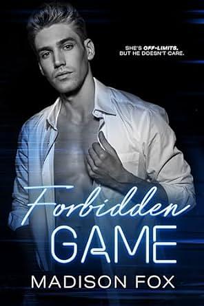 Forbidden Game by Madison Fox
