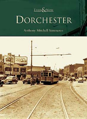 Dorchester by Anthony Mitchell Sammarco