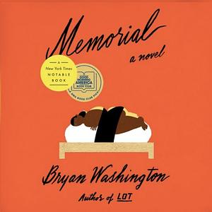 Memorial by Bryan Washington