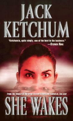 She Wakes by Jack Ketchum