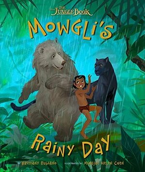 The Jungle Book: Mowgli's Rainy Day by Brittany Rubiano, Mingjue Helen Chen