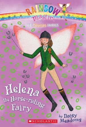 Helena The Horse-Riding Fairy by Daisy Meadows