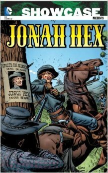 Showcase Presents: Jonah Hex, Vol. 2 by José Luis García-López, Michael L. Fleisher