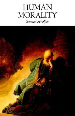Human Morality by Samuel Scheffler