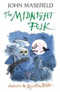 The Midnight Folk. John Masefield by John Masefield