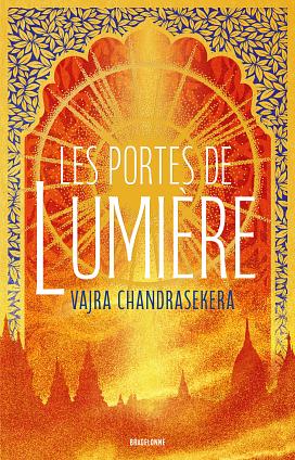 Les Portes de Lumière by Vajra Chandrasekera