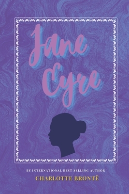 Jane Eyre by Charlotte Brontë