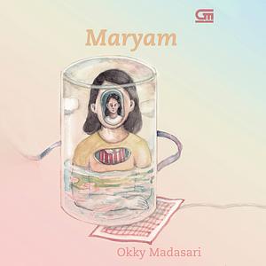 Maryam by Okky Madasari