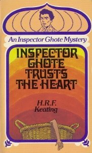Inspector Ghote Trusts the Heart by H.R.F. Keating