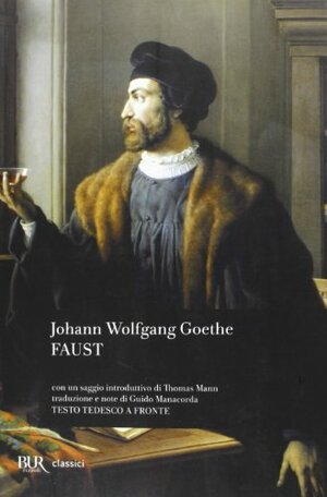 Faust by Thomas Mann, Johann Wolfgang von Goethe