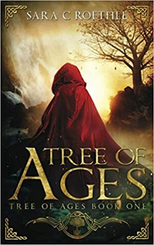 Tree of Ages by Sara C. Roethle