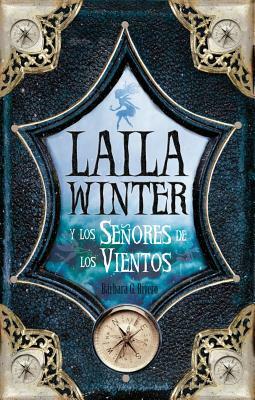 Laila Winter y Los Senores de Los Vientos by Barbara Rivero