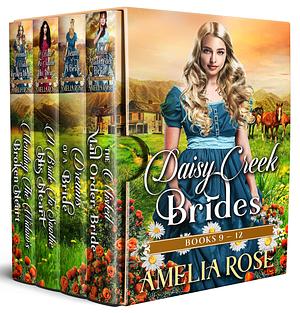 Daisy Creek Brides: Books 9-12 by Amelia Rose, Amelia Rose