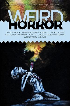 Weird Horror #11 by Michael Kelly