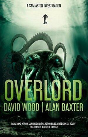 Overlord by David Wood, Alan Baxter