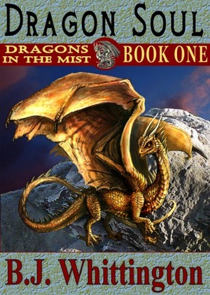 Dragon Soul by B.J. Whittington