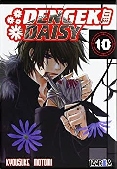 Dengeki Daisy #10 by Kyousuke Motomi