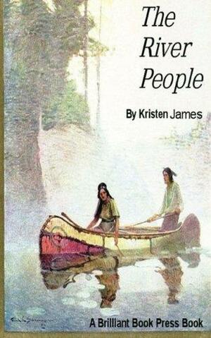 The River People by Kristen James