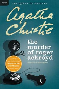 The Murder of Roger Ackroyd  by Agatha Christie