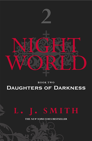 Daughters Of Darkness by L.J. Smith