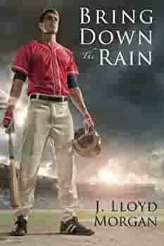 Bring Down The Rain by J. Lloyd Morgan, J. Lloyd Morgan