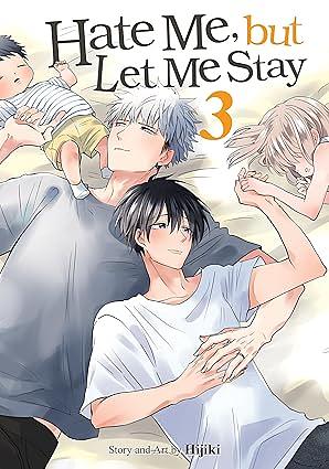 Hate Me, but Let Me Stay Vol. 3 by Hijiki (ひじき)