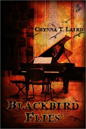 Blackbird Flies by Chynna T. Laird