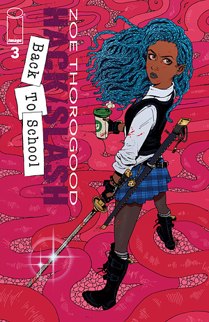 Hack/Slash: Back To School #3 by Zoe Thorogood