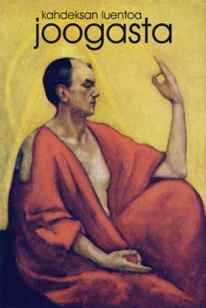 Kahdeksan Luentoa Joogasta by Israel Regardie, Aleister Crowley