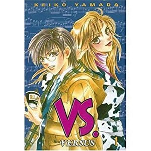 Versus, Vol. 1 by Keiko Yamada