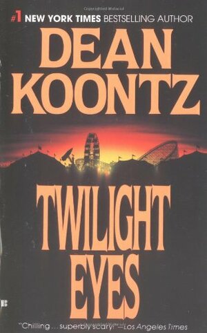 Twilight Eyes by Dean Koontz
