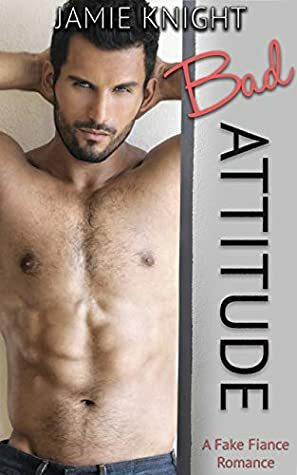 Bad Attitude by Jamie Knight