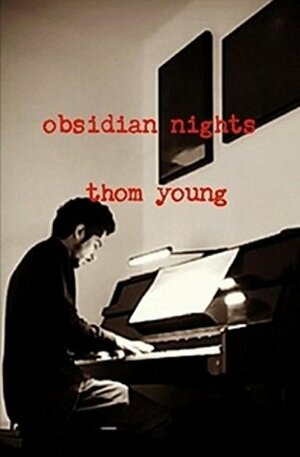 Obsidian Nights by Thom Young