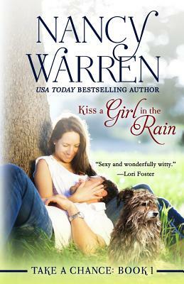 Kiss a Girl in the Rain by Nancy Warren